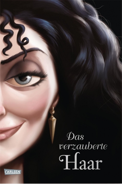 Disney – Villains 5: Das verzauberte Haar